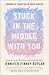 Stuck in the Middle with You by Jennifer Finney Boylan