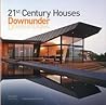 21st Century Houses Downunder