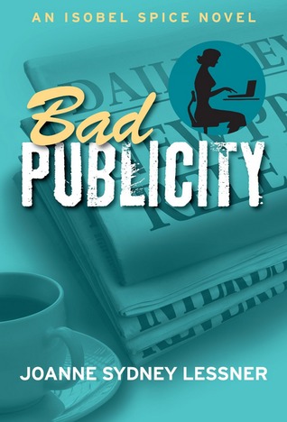 Bad Publicity (Isobel Spice, #2)