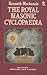 The Royal Masonic Cyclopaedia by Kenneth R.H. MacKenzie