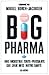 Big pharma by Mikkel Borch-Jacobsen