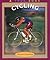 Cycling (True Books: Sports)