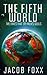 The Fifth World: The Times ...