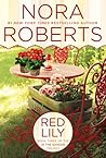 Red Lily by Nora Roberts Red Lily by Nora Roberts