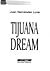 Tijuana dream (Spanish Edition)