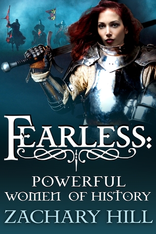 Fearless: Powerful Women of History