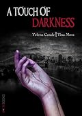 A Touch of Darkness