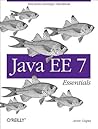 Java EE 7 Essentials: Enterprise Developer Handbook Java EE 7 Essentials: Enterprise Developer Handbook