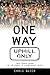 One Way, Uphill Only by Chris Quick