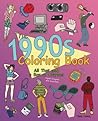 The 1990s Coloring Book by James  Grange