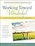 Working Toward Wonderful by Alyss Thomas