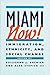 Miami Now!: Immigration, Ethnicity, and Social Change