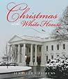 Christmas at the White House by Jennifer B. Pickens