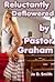Reluctantly Deflowered by Pastor Graham