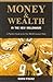 Money & Wealth in the New Millennium by Norm Franz