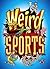 Weird Sports