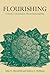 Flourishing: A Frank Conver...