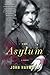 The Asylum: A Suspenseful Victorian Gothic Thriller – Historical Mystery of Betrayal and Desperate Survival