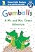 Gumballs: A Mr. and Mrs. Green Adventure