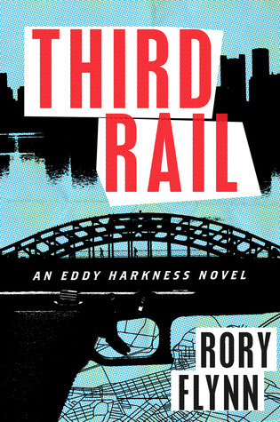 Third Rail (Eddy Harkness, #1)