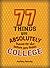 77 Things You Absolutely Have to Do Before You Finish College