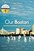 Our Boston: Writers Celebra...