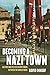 Becoming a Nazi Town by David Imhoof