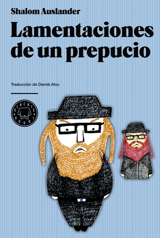 Portada de Lamentaciones de un prepucio, de Shalom Auslander