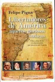 Libertadores de América, Aquellos Gloriosos Sudacas