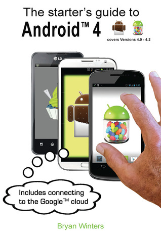 The Starter's Guide to Android 4