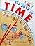Big Book of Time: A Magical Adventure Through the Seconds, Seasons, and Light-Years of the Universe