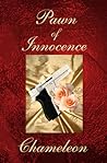 Pawn of Innocence by Chameleon