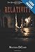 Relativity (The Benjamin Chronicles, #1)
