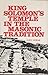 King Solomon's Temple in the Masonic Tradition