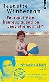 Pourquoi être heureux quand on peut être normal ?
