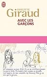 Avec les garçons / Le Garçon
