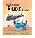 The Really Rude Rhino