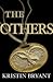 The Others by Kristin Bryant