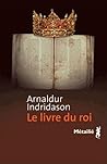 Le Livre du roi by Arnaldur Indriðason