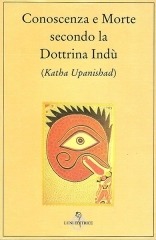 Conoscenza e Morte secondo la Dottrina Indù: Katha Upanishad (Paperback)