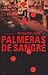 Palmeras de sangre