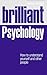 Brilliant Psychology: How t...