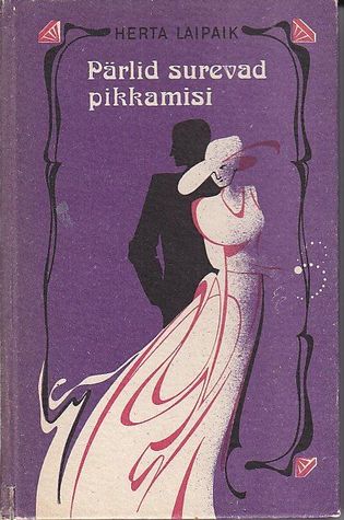 Pärlid surevad pikkamisi