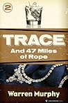 And 47 Miles of Rope