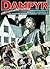 Dampyr Süper Cilt 13: Cehennem Birliği, Doktor Cindirella, Üç Yaşlı Kadın, Varney'in Laneti