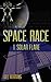 Space Race I: Solar Flare