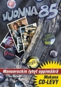 Vuonna 85 – Manserockin lyhyt oppimäärä