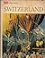 Switzerland (LIFE World Library)
