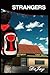 Strangers