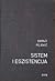 Sistem i egzistencija, um i neum u savremenoj filozofiji